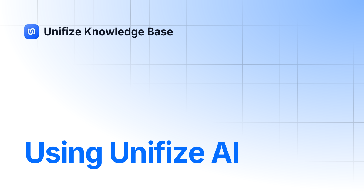 Using Unifize AI | Unifize Knowledge Base