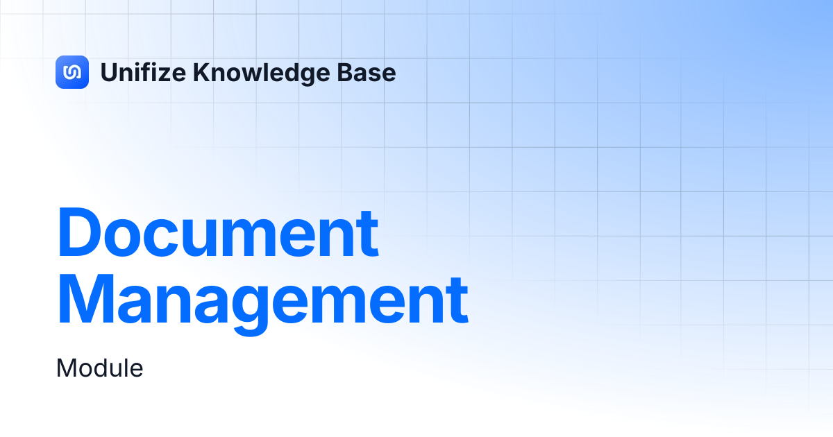 Document Management | Unifize Knowledge Base